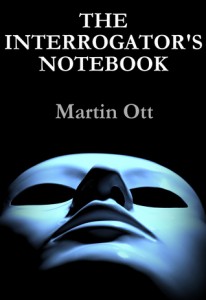 The Interrogators Notebook