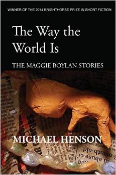 The Way the World Is: The Maggie Boylan Stories